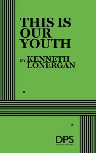 This Is Our Youth by Kenneth Lonergan