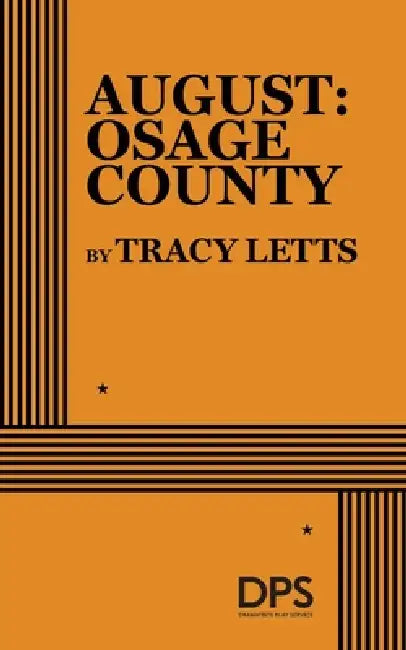 August: Osage County by Tracy Letts