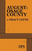 August: Osage County by Tracy Letts