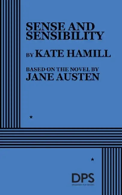 Sense and Sensibility by Kate Hamill, Jane Austen
