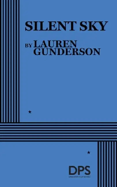 Silent Sky by Lauren Gunderson