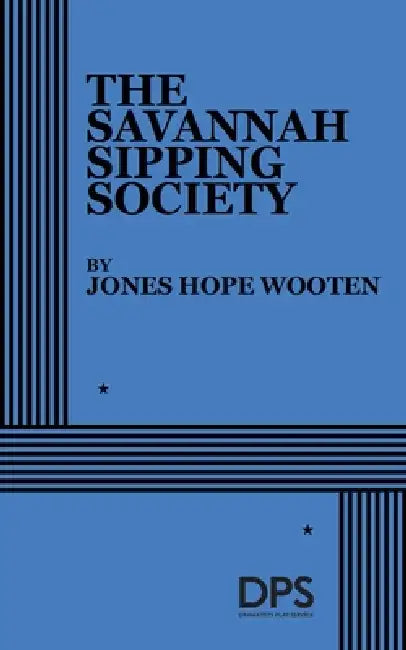 The Savannah Sipping Society by Jones Hope Wooten