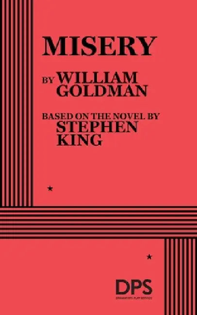 Misery by William Goldman, By Stephen King