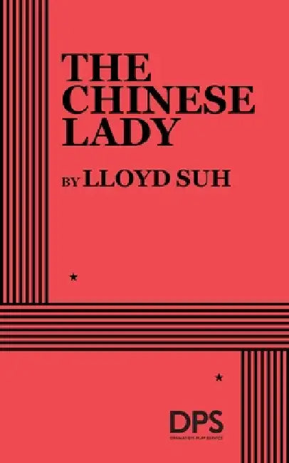 The Chinese Lady by Lloyd Suh