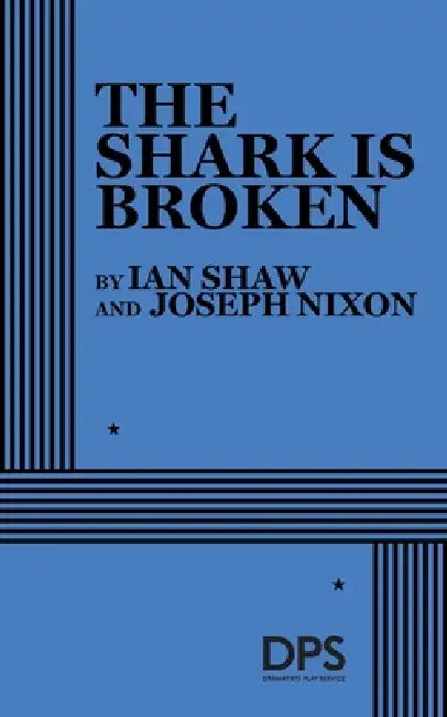 The Shark Is Broken by Joseph Nixon, Ian Shaw