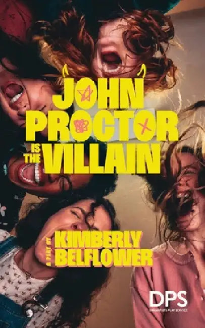 John Proctor Is the Villain by Kimberly Belflower