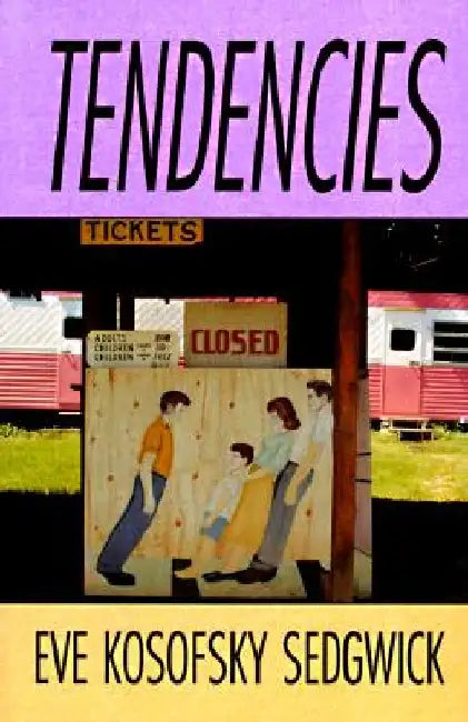Tendencies - P by Eve Kosofsky Sedgwick