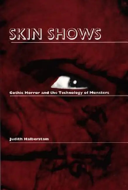 Skin Shows - PB by Jack Halberstam