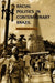 Racial Politics in Contemporary Brazil by Michael Hanchard