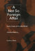 A Not So Foreign Affair: Fascism, Sexuality, and the Cultural Rhetoric of American Democracy by Andrea Slane