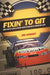 Fixin to Git: One Fan's Love Affair with NASCAR's Winston Cup by Jim Wright
