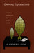 Growing Explanations: Historical Perspectives on Recent Science by M. Norton Wise