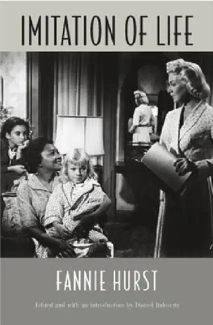 Imitation of Life by Fannie Hurst