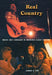 Real Country: Music and Language in Working-Class Culture by Aaron A. Fox