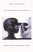 The Death-Bound-Subject: Richard Wright's Archaeology of Death by Abdul R. Janmohamed