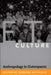 E.T. Culture: Anthropology in Outerspaces by Debbora Battaglia