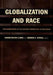Globalization and Race: Transformations in the Cultural Production of Blackness by Kamari Maxine Clarke, Deborah A. Thomas