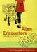 Alien Encounters: Popular Culture in Asian America by Thuy Linh Nguyen Tu, Mimi Thi Nguyen