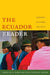 The Ecuador Reader: History, Culture, Politics by Carlos de la Torre, Steve Striffler
