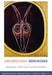 Unconscious Dominions: Psychoanalysis, Colonial Trauma, and Global Sovereignties by Warwick Anderson
