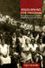 Sojourning for Freedom: Black Women, American Communism, and the Making of Black Left Feminism by Erik S. McDuffie