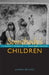 Somebody's Children: The Politics of Transnational and Transracial Adoption by Laura Briggs