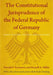 The Constitutional Jurisprudence of the Federal Republic of Germany: Third Edition, Revised and Expanded by Donald P. Kommers, Russell a. Miller