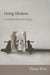 Dying Modern: A Meditation on Elegy by Diana Fuss
