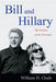 Bill and Hillary: The Politics of the Personal by William H. Chafe