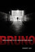 Bruno: Conversations with a Brazilian Drug Dealer by Robert Gay