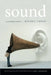 Sound: An Acoulogical Treatise by Michel Chion