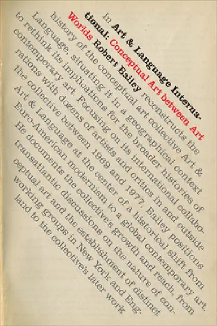 Art & Language International: Conceptual Art Between Art Worlds by Robert Bailey