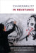 Vulnerability in Resistance by Judith Butler