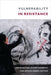 Vulnerability in Resistance by Judith Butler