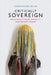 Critically Sovereign: Indigenous Gender, Sexuality, and Feminist Studies by Joanne Barker