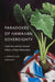 Paradoxes of Hawaiian Sovereignty: Land, Sex, and the Colonial Politics of State Nationalism by J. Kehaulani Kauanui