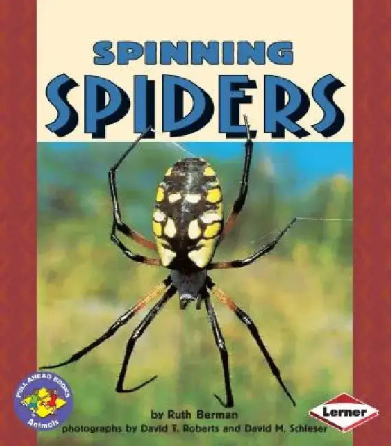 Spinning Spiders by Ruth Berman