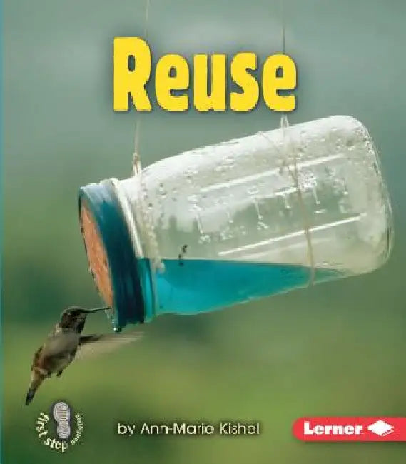 Reuse by Ann-Marie Kishel