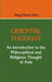 Oriental Thought: An Introduction to the Philosophical and Religious Thought of Asia by Yong Choon Kim, David H. Freeman