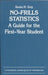 No-Frills Statistics: A Guide for the First-Year Student by Susan H. Gray