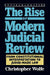 The Rise of Modern Judicial Review: From Judicial Interpretation to Judge-Made Law, by Christopher Wolfe
