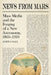 News from Mars: Mass Media and the Forging of a New Astronomy, 1860-1910 by Joshua Nall