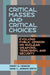 Critical Masses and Critical Choices: Evolving Public Opinion on Nuclear Weapons, Terrorism, and Security by Kerry Herron, Hank Jenkins-Smith