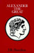 Alexander the Great by J. R. Hamilton