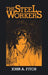 The Steel Workers by John Fitch