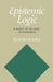 Epistemic Logic: A Survey of the Logic of Knowledge by Nicholas Rescher