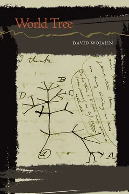 World Tree by David Wojahn
