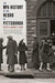 The WPA History of the Negro in Pittsburgh by Laurence A. Glasco