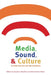 Media, Sound, & Culture in Latin America and the Caribbean by Alejandra Bronfman, Andrew Wood