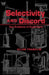 Selectivity and Discord: Two Problems of Experiment by Allan Franklin